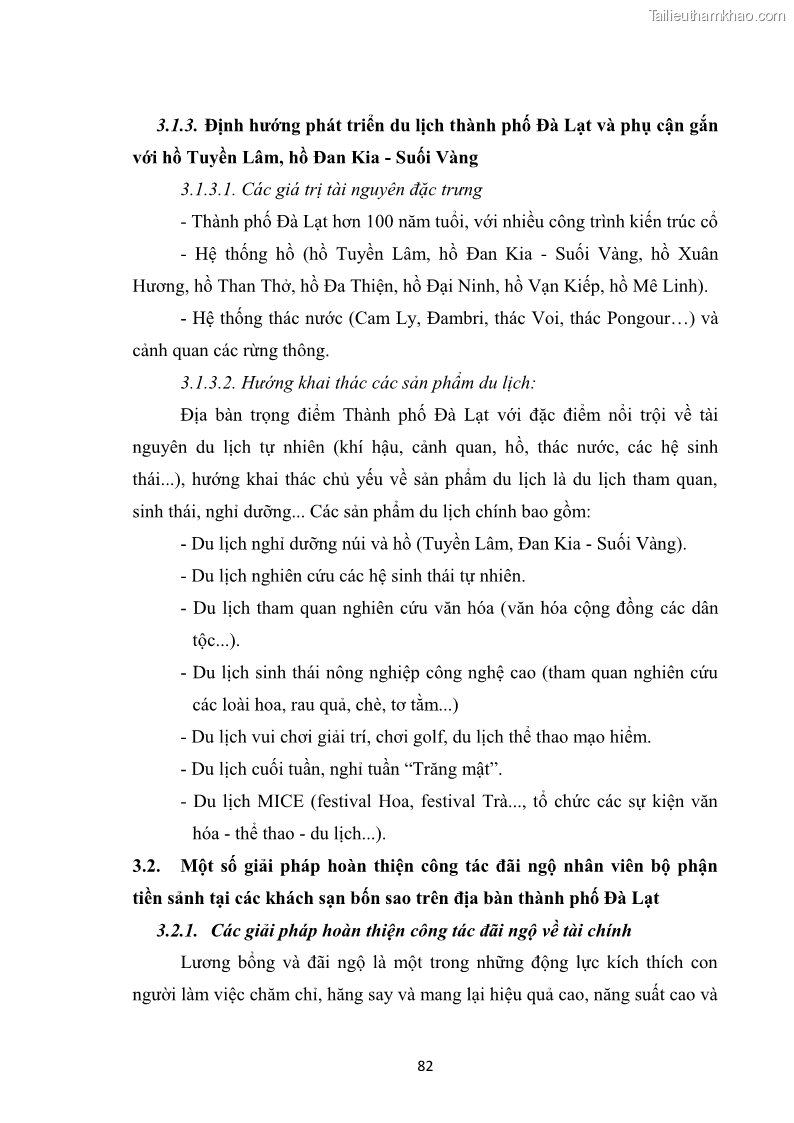 Luận văn thạc sĩ du lịch Nghiên cứu chính sách đãi ngộ nhân viên bộ phận tiền sảnh tại một số khách sạn bốn sao trên địa bàn thành phố Đà Lạt - 8 Trang 91