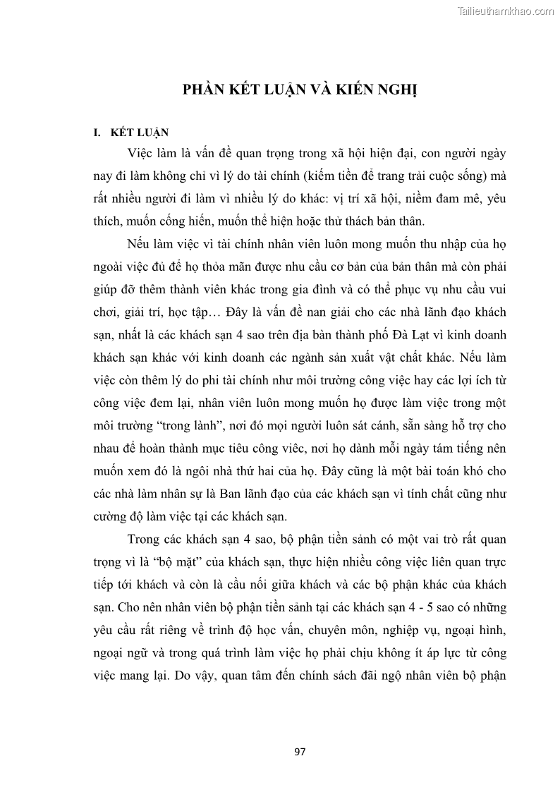Luận văn thạc sĩ du lịch Nghiên cứu chính sách đãi ngộ nhân viên bộ phận tiền sảnh tại một số khách sạn bốn sao trên địa bàn thành phố Đà Lạt - 9 Trang 106