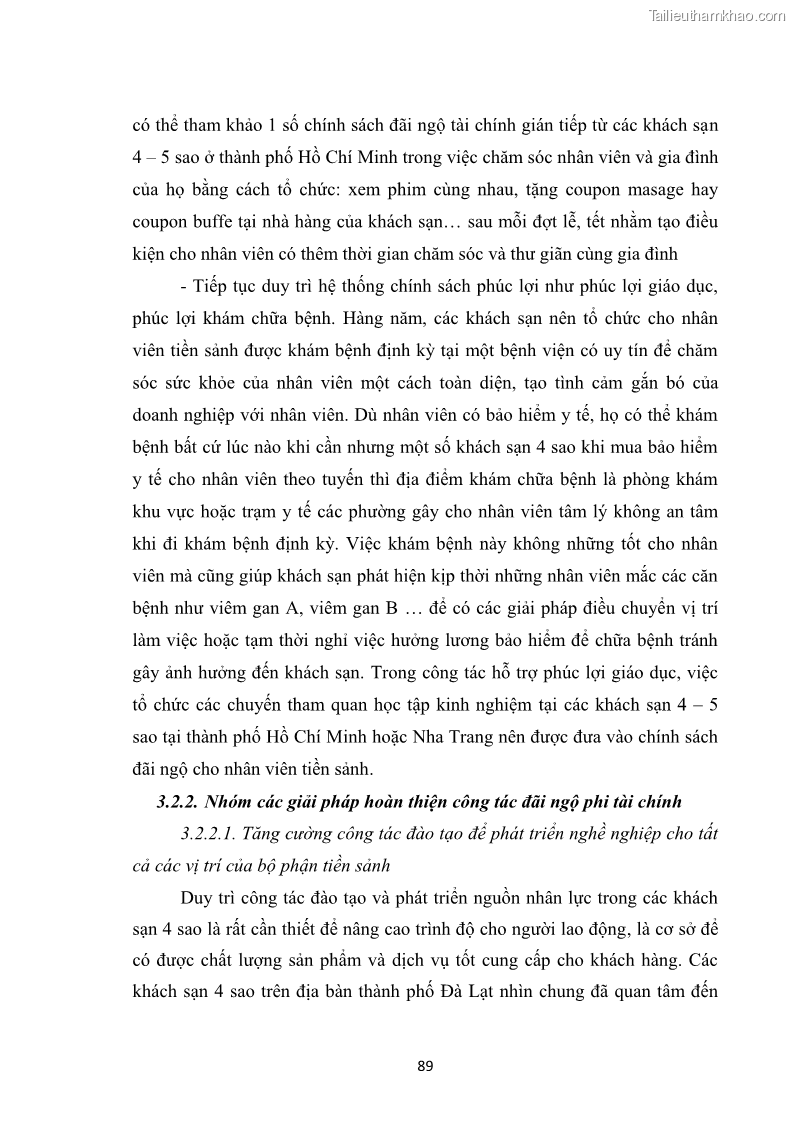 Luận văn thạc sĩ du lịch Nghiên cứu chính sách đãi ngộ nhân viên bộ phận tiền sảnh tại một số khách sạn bốn sao trên địa bàn thành phố Đà Lạt - 9 Trang 98