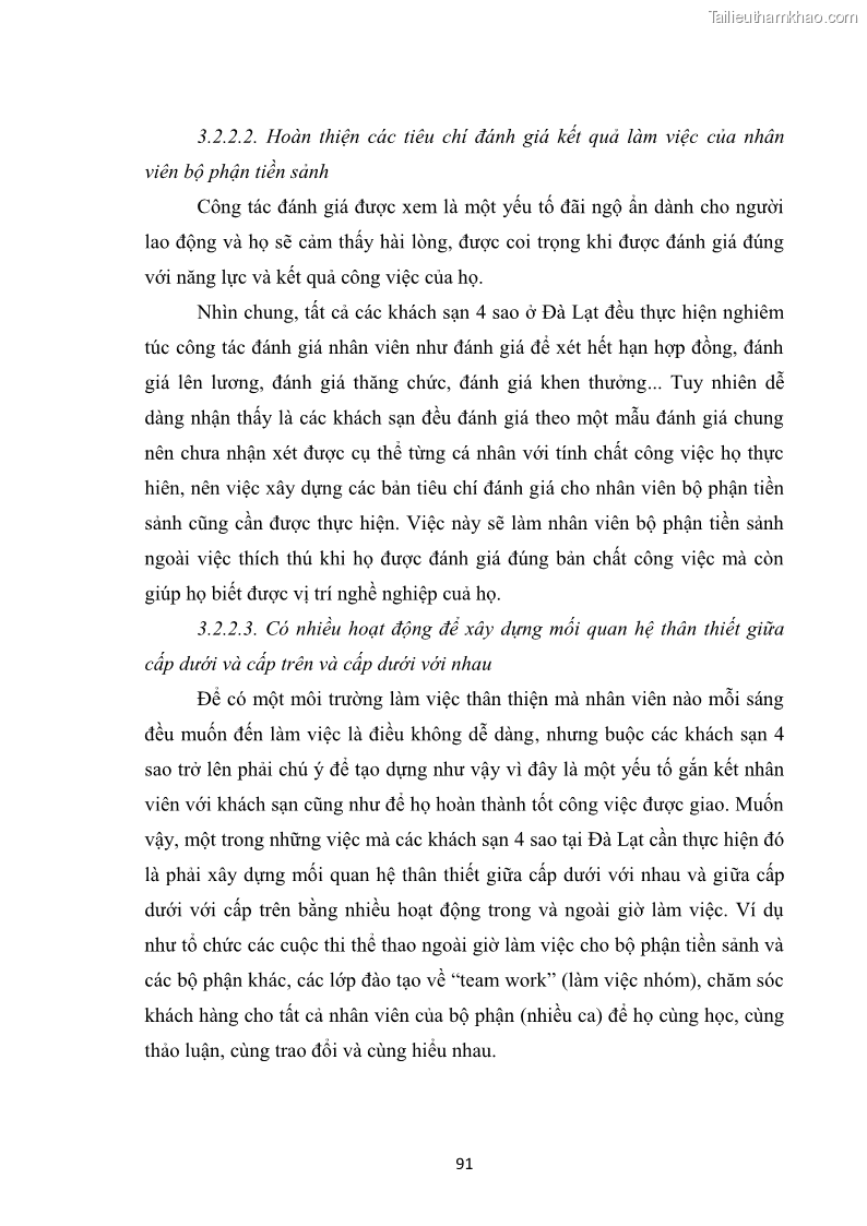 Luận văn thạc sĩ du lịch Nghiên cứu chính sách đãi ngộ nhân viên bộ phận tiền sảnh tại một số khách sạn bốn sao trên địa bàn thành phố Đà Lạt - 9 Trang 100