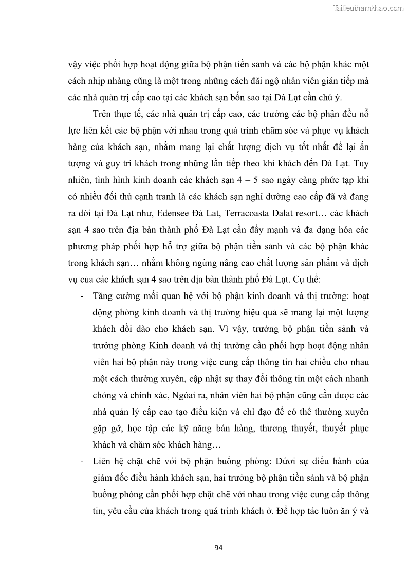 Luận văn thạc sĩ du lịch Nghiên cứu chính sách đãi ngộ nhân viên bộ phận tiền sảnh tại một số khách sạn bốn sao trên địa bàn thành phố Đà Lạt - 9 Trang 103