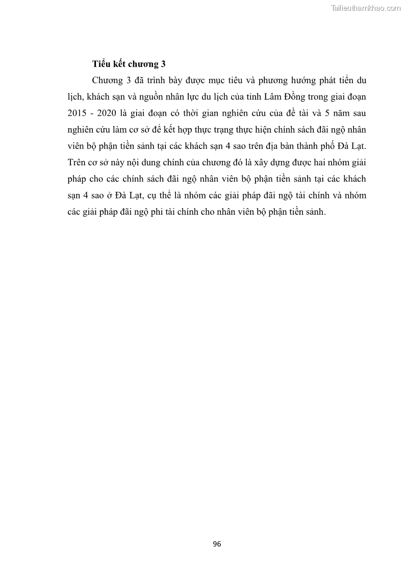 Luận văn thạc sĩ du lịch Nghiên cứu chính sách đãi ngộ nhân viên bộ phận tiền sảnh tại một số khách sạn bốn sao trên địa bàn thành phố Đà Lạt - 9 Trang 105