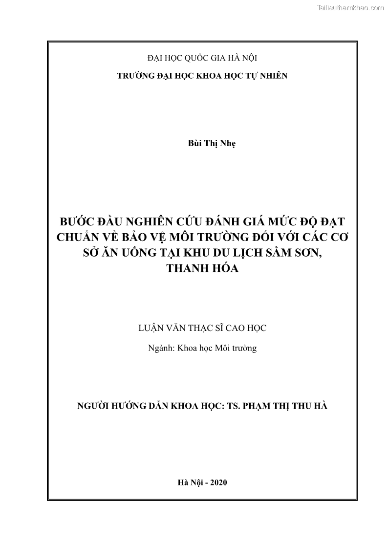 Luận văn thạc sĩ khoa học Bước đầu nghiên cứu đánh giá mức độ đạt chuẩn về bảo vệ môi trường đối với các cơ sở ăn uống tại khu du lịch Sầm Sơn, Thanh Hóa - 1 Trang 2