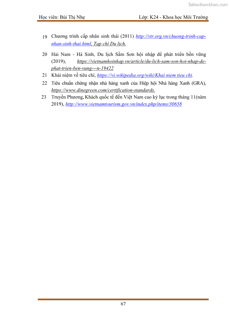 Luận văn thạc sĩ khoa học Bước đầu nghiên cứu đánh giá mức độ đạt chuẩn về bảo vệ môi trường đối với các cơ sở ăn uống tại khu du lịch Sầm Sơn, Thanh Hóa - 7 Trang 74