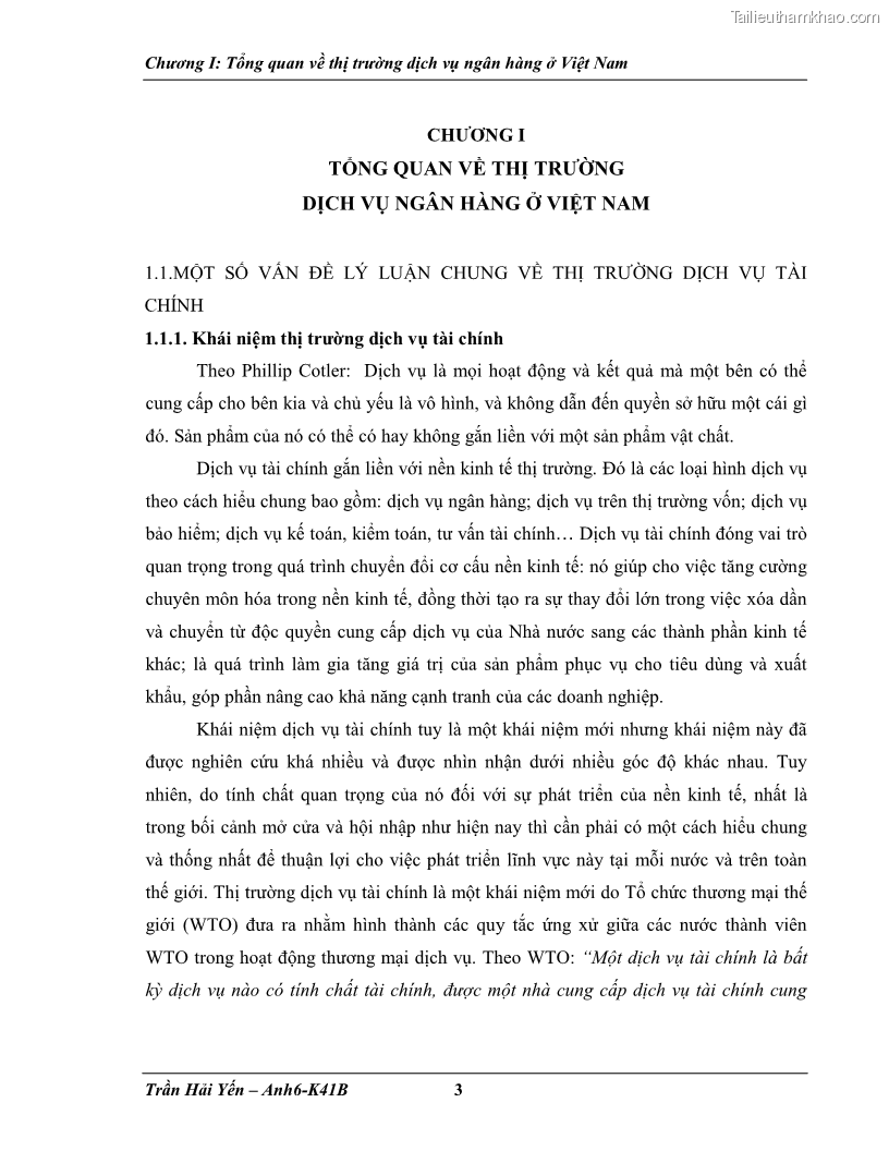 Khóa luận tốt nghiệp Phát triển thị trường dịch vụ ngân hàng trong điều kiện Việt Nam gia nhập WTO - 1 Trang 11
