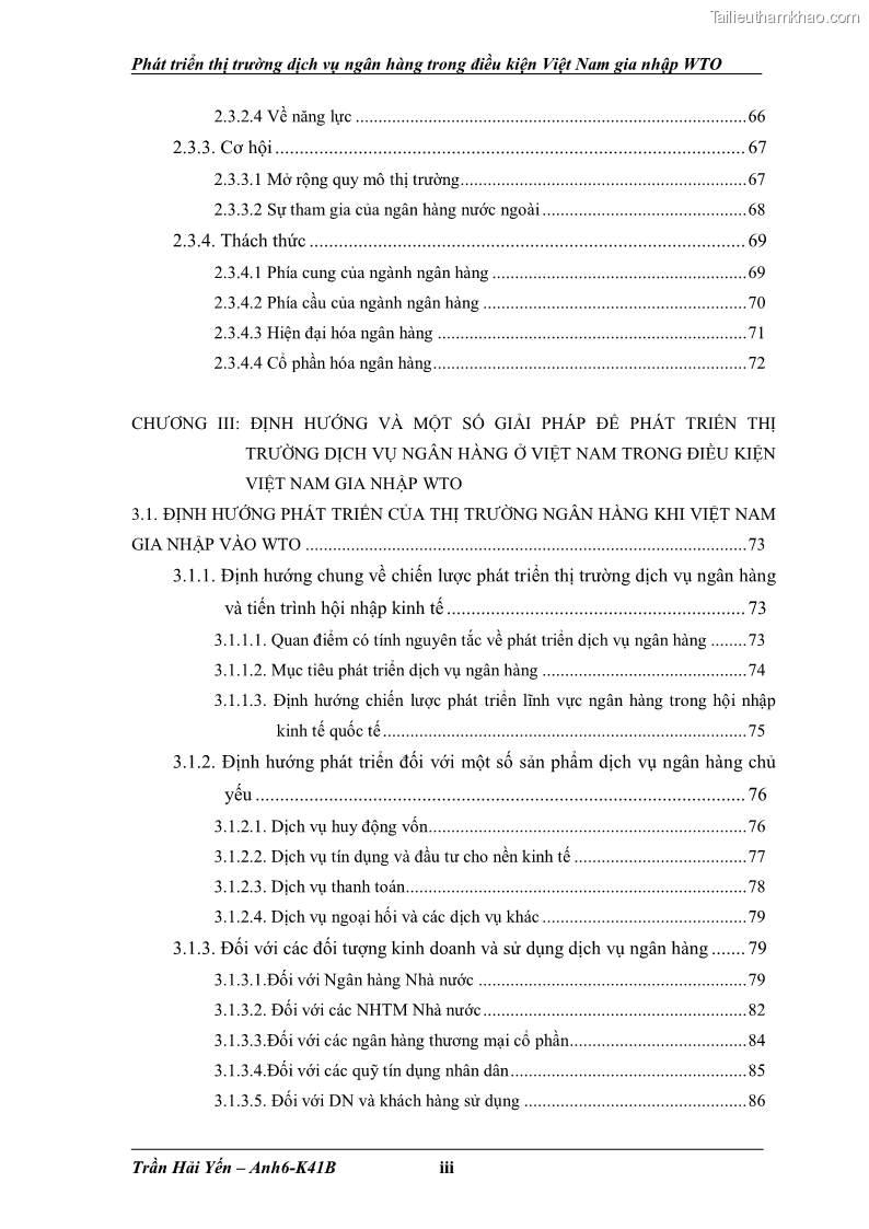 Khóa luận tốt nghiệp Phát triển thị trường dịch vụ ngân hàng trong điều kiện Việt Nam gia nhập WTO - 1 Trang 4