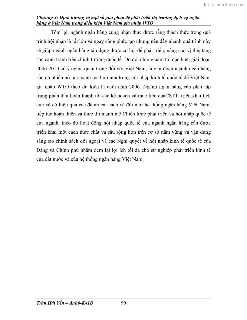 Khóa luận tốt nghiệp Phát triển thị trường dịch vụ ngân hàng trong điều kiện Việt Nam gia nhập WTO - 10 Trang 110