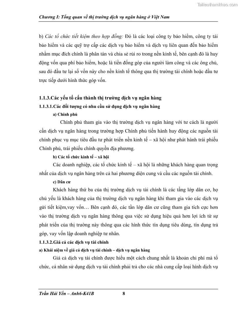 Khóa luận tốt nghiệp Phát triển thị trường dịch vụ ngân hàng trong điều kiện Việt Nam gia nhập WTO - 2 Trang 16