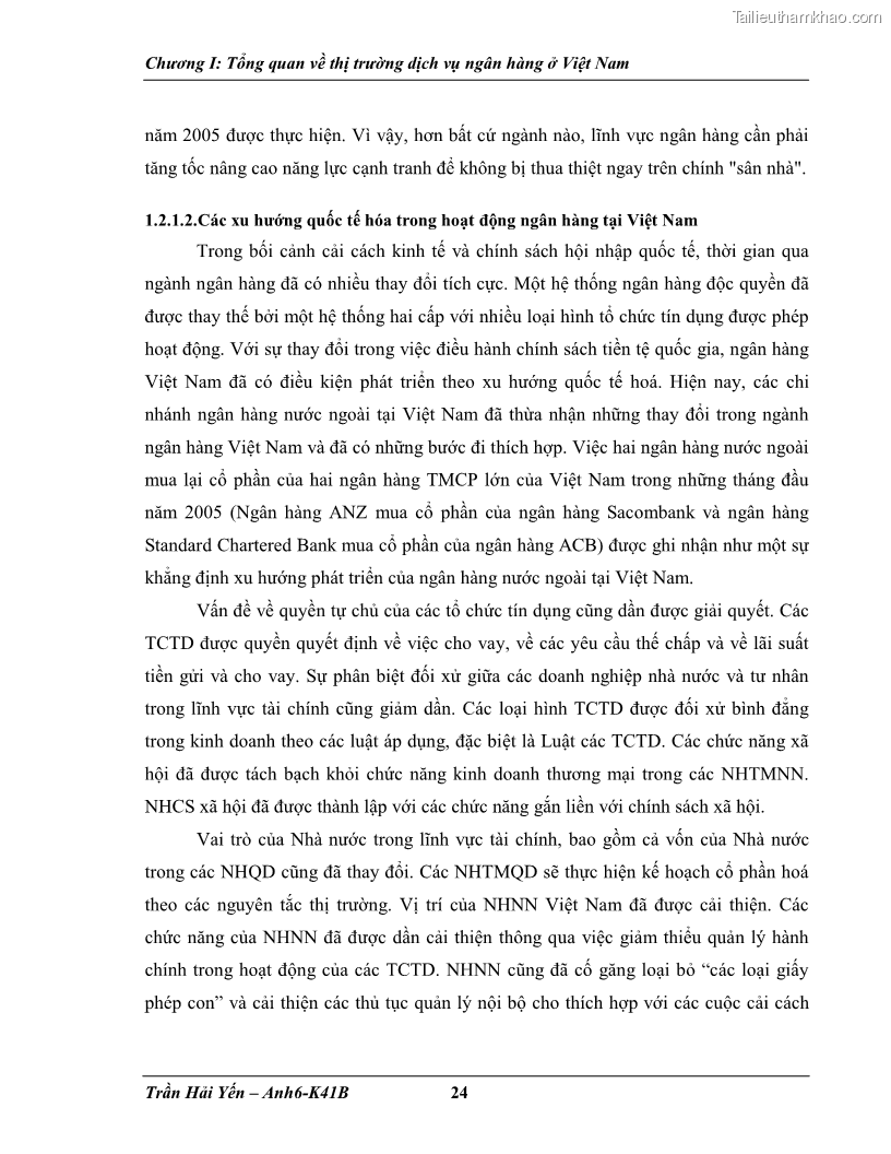 Khóa luận tốt nghiệp Phát triển thị trường dịch vụ ngân hàng trong điều kiện Việt Nam gia nhập WTO - 3 Trang 32