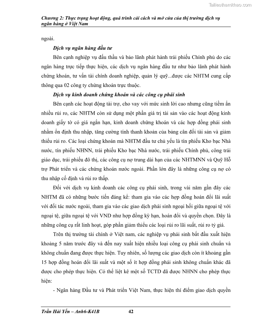 Khóa luận tốt nghiệp Phát triển thị trường dịch vụ ngân hàng trong điều kiện Việt Nam gia nhập WTO - 5 Trang 51