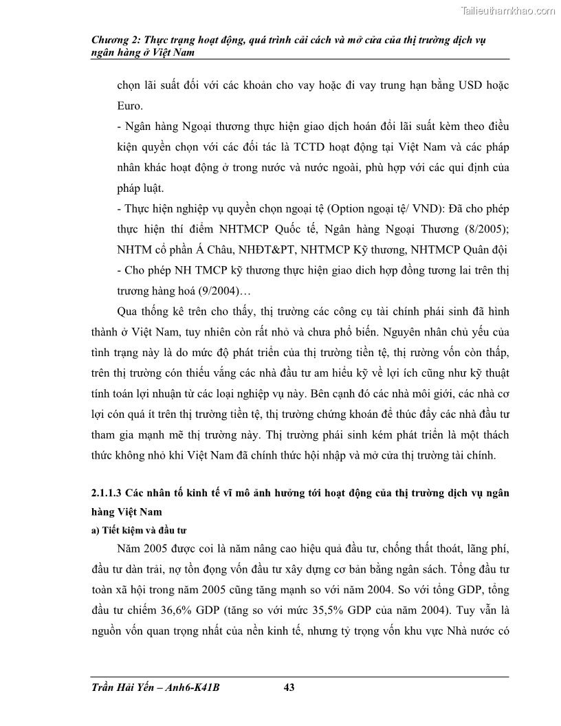 Khóa luận tốt nghiệp Phát triển thị trường dịch vụ ngân hàng trong điều kiện Việt Nam gia nhập WTO - 5 Trang 52