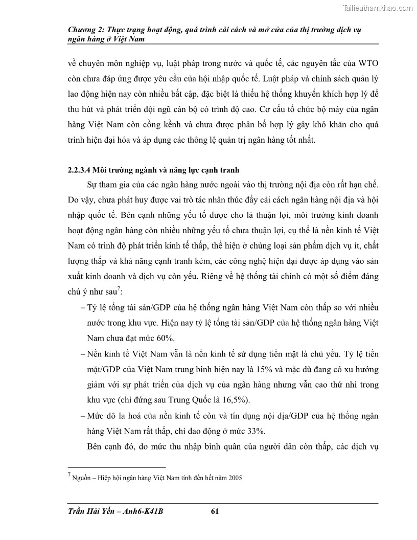 Khóa luận tốt nghiệp Phát triển thị trường dịch vụ ngân hàng trong điều kiện Việt Nam gia nhập WTO - 6 Trang 70