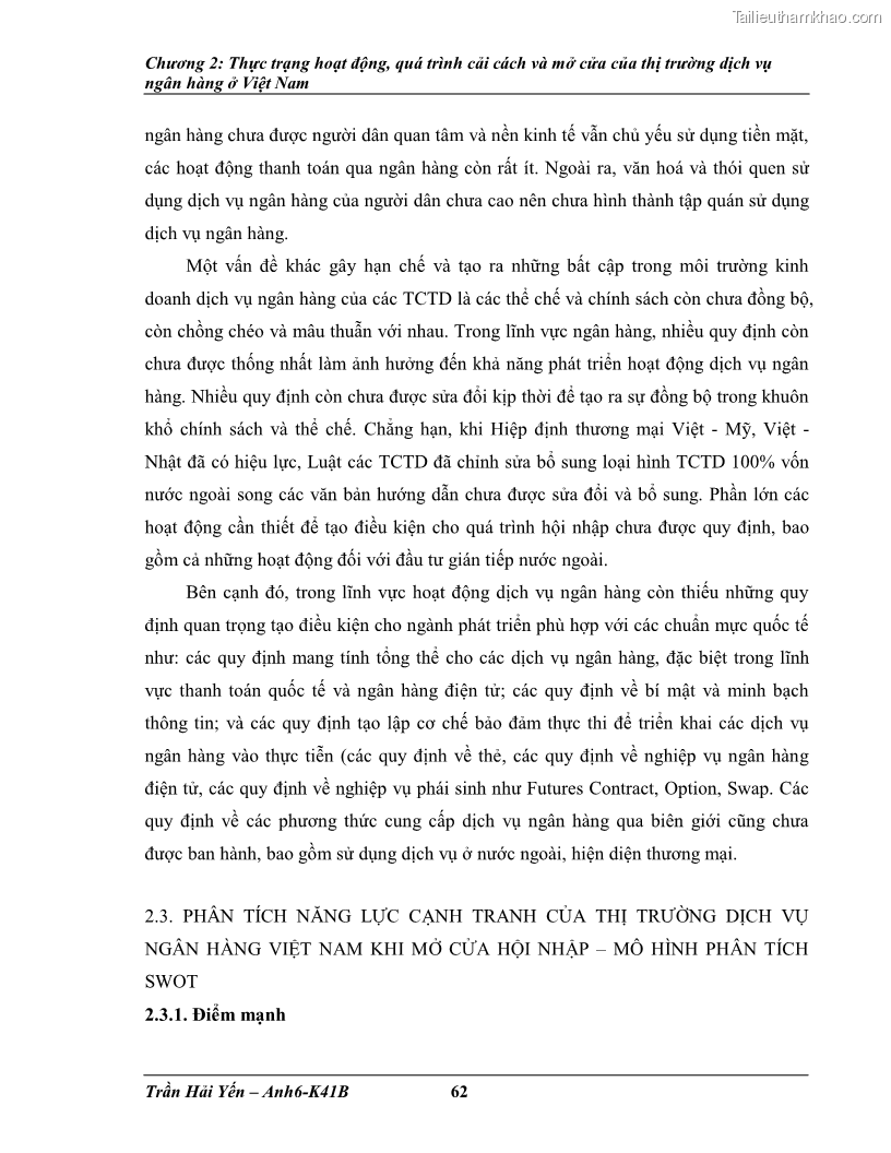 Khóa luận tốt nghiệp Phát triển thị trường dịch vụ ngân hàng trong điều kiện Việt Nam gia nhập WTO - 6 Trang 71