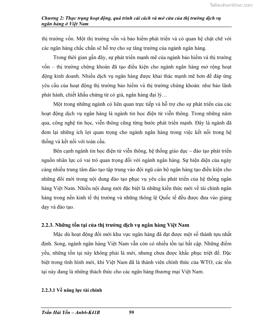 Khóa luận tốt nghiệp Phát triển thị trường dịch vụ ngân hàng trong điều kiện Việt Nam gia nhập WTO - 6 Trang 68