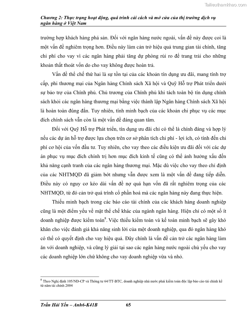 Khóa luận tốt nghiệp Phát triển thị trường dịch vụ ngân hàng trong điều kiện Việt Nam gia nhập WTO - 7 Trang 74