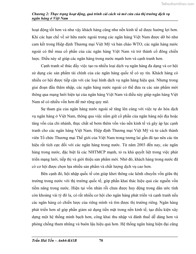 Khóa luận tốt nghiệp Phát triển thị trường dịch vụ ngân hàng trong điều kiện Việt Nam gia nhập WTO - 7 Trang 79