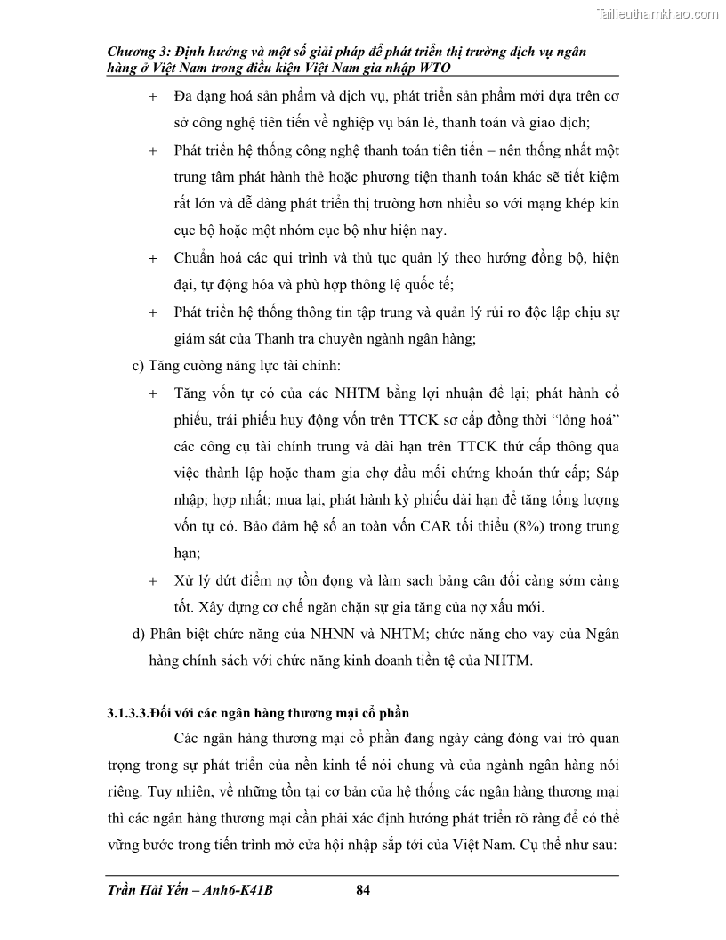 Khóa luận tốt nghiệp Phát triển thị trường dịch vụ ngân hàng trong điều kiện Việt Nam gia nhập WTO - 8 Trang 95