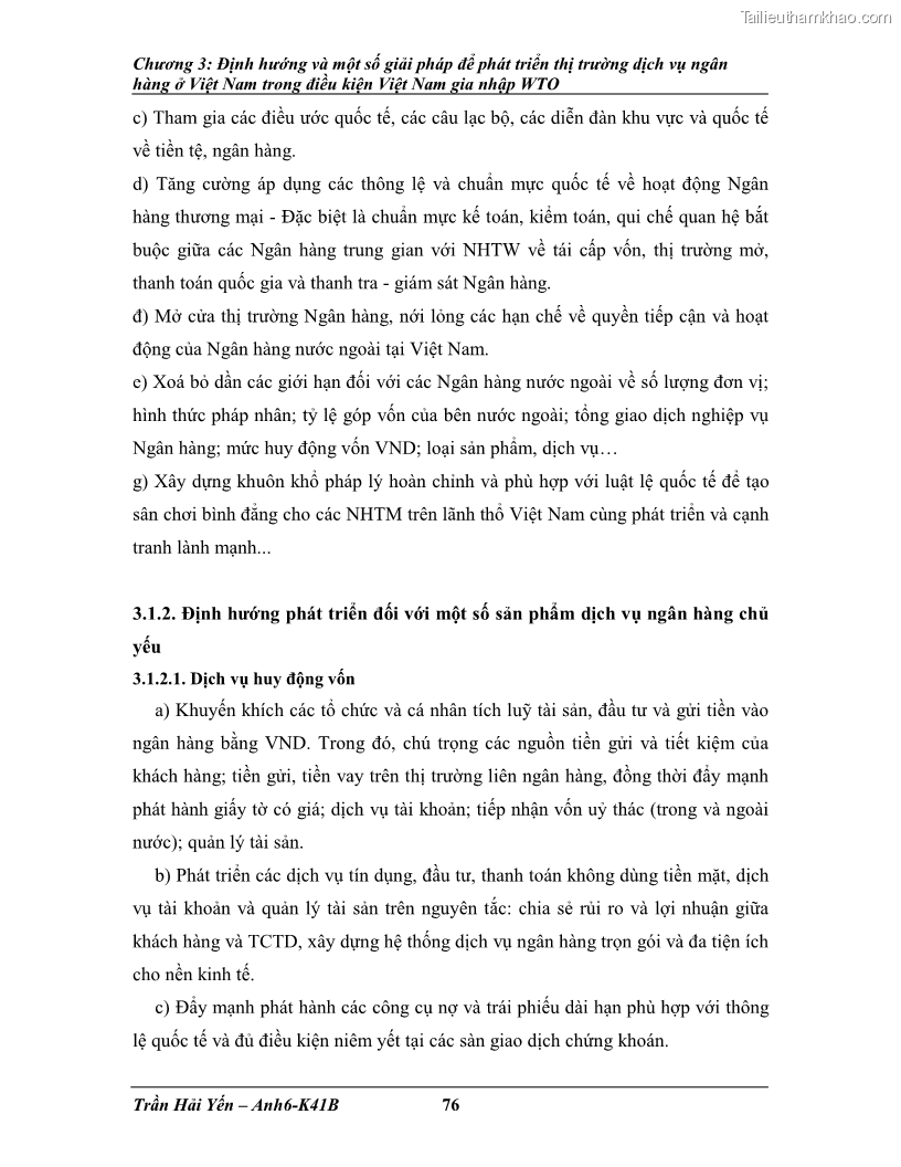 Khóa luận tốt nghiệp Phát triển thị trường dịch vụ ngân hàng trong điều kiện Việt Nam gia nhập WTO - 8 Trang 87