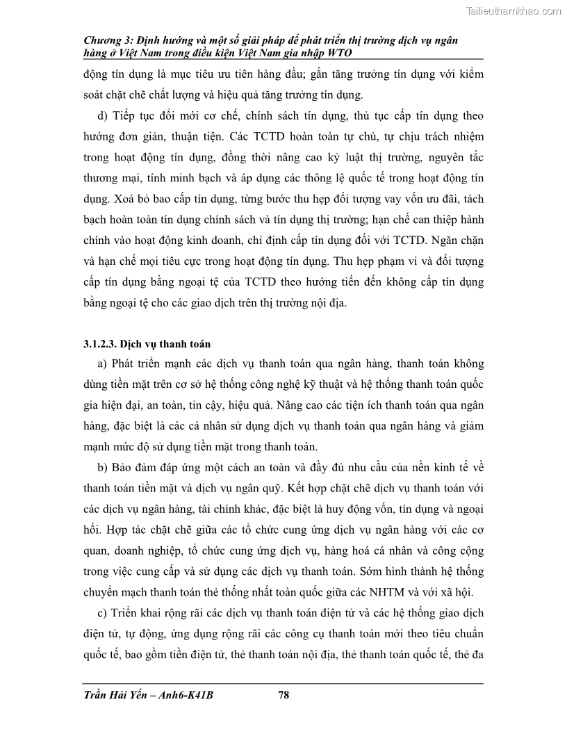 Khóa luận tốt nghiệp Phát triển thị trường dịch vụ ngân hàng trong điều kiện Việt Nam gia nhập WTO - 8 Trang 89