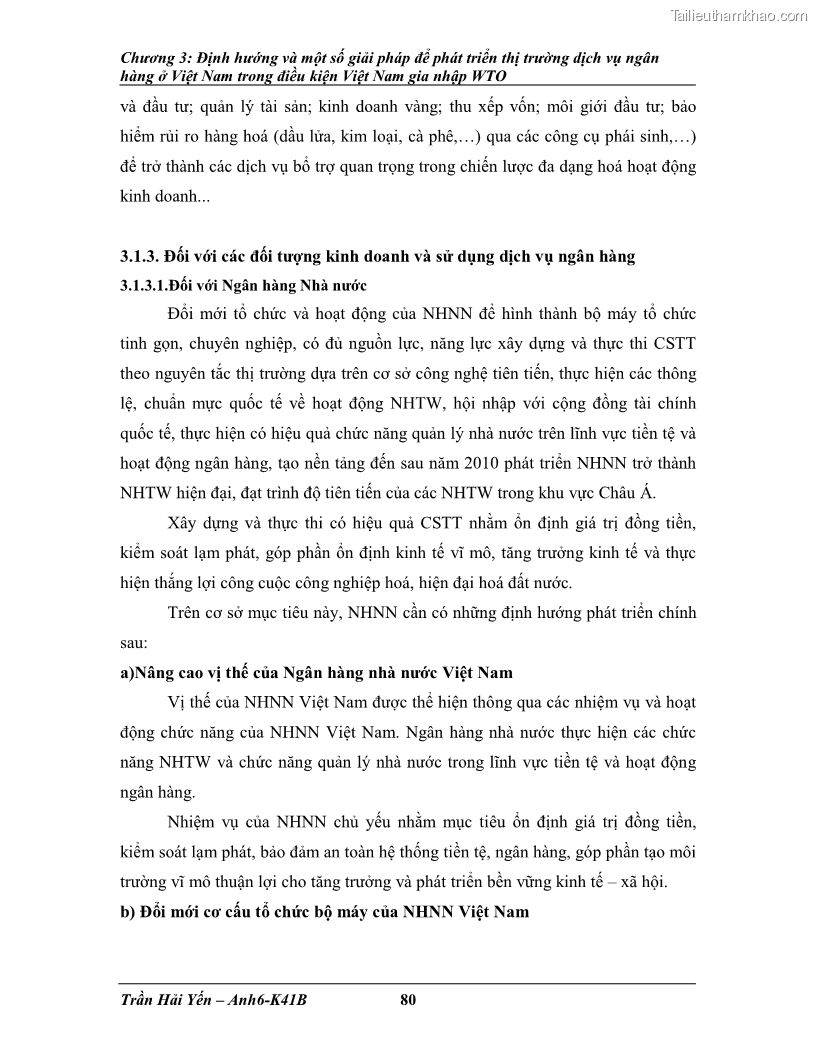 Khóa luận tốt nghiệp Phát triển thị trường dịch vụ ngân hàng trong điều kiện Việt Nam gia nhập WTO - 8 Trang 91