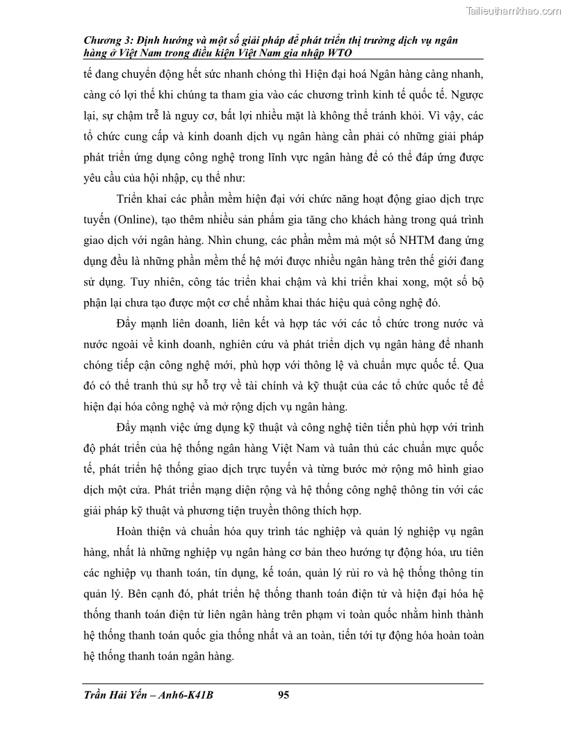 Khóa luận tốt nghiệp Phát triển thị trường dịch vụ ngân hàng trong điều kiện Việt Nam gia nhập WTO - 9 Trang 106