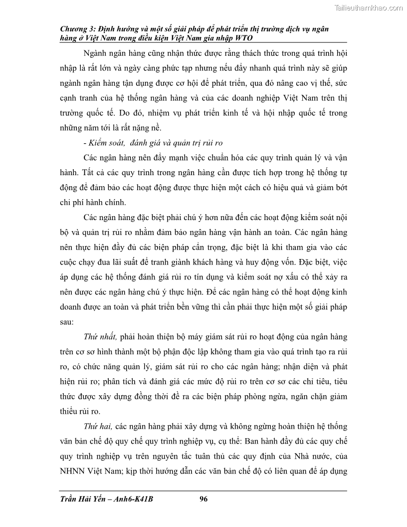 Khóa luận tốt nghiệp Phát triển thị trường dịch vụ ngân hàng trong điều kiện Việt Nam gia nhập WTO - 9 Trang 107