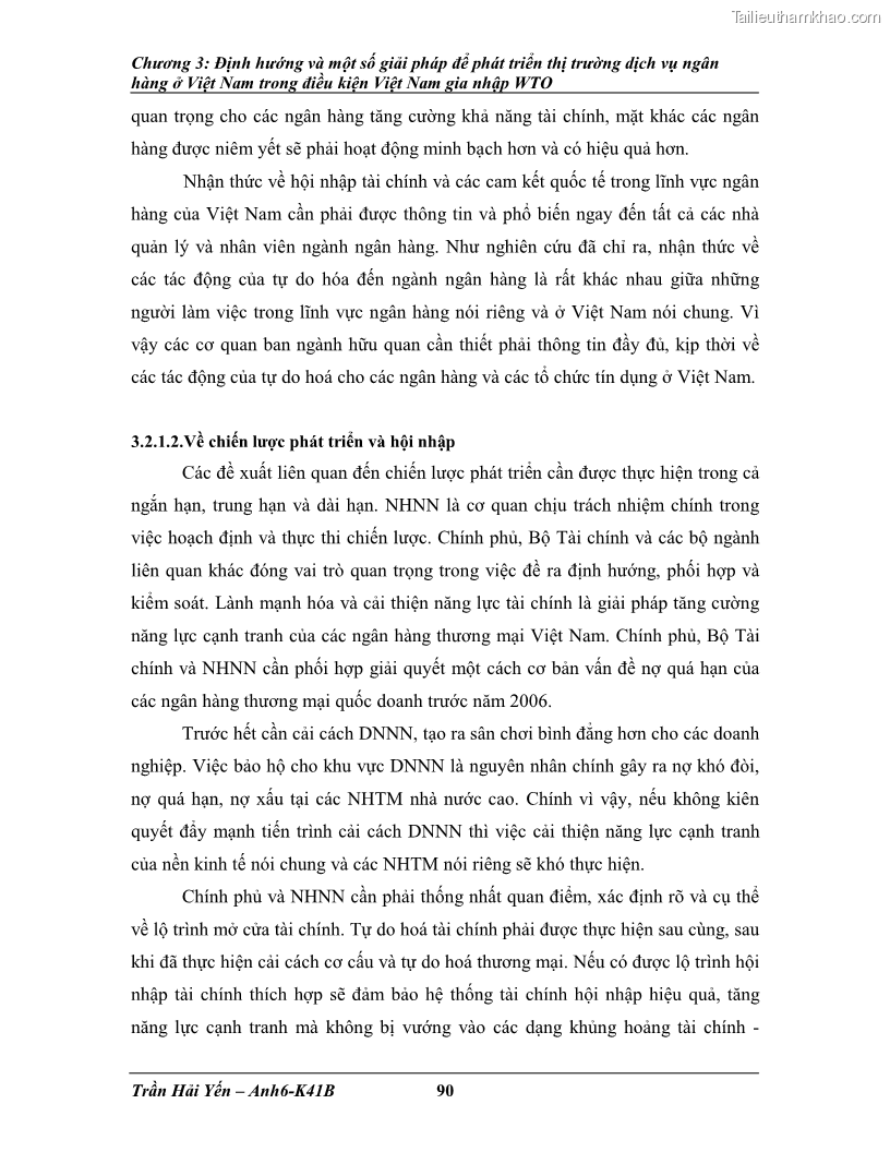 Khóa luận tốt nghiệp Phát triển thị trường dịch vụ ngân hàng trong điều kiện Việt Nam gia nhập WTO - 9 Trang 101