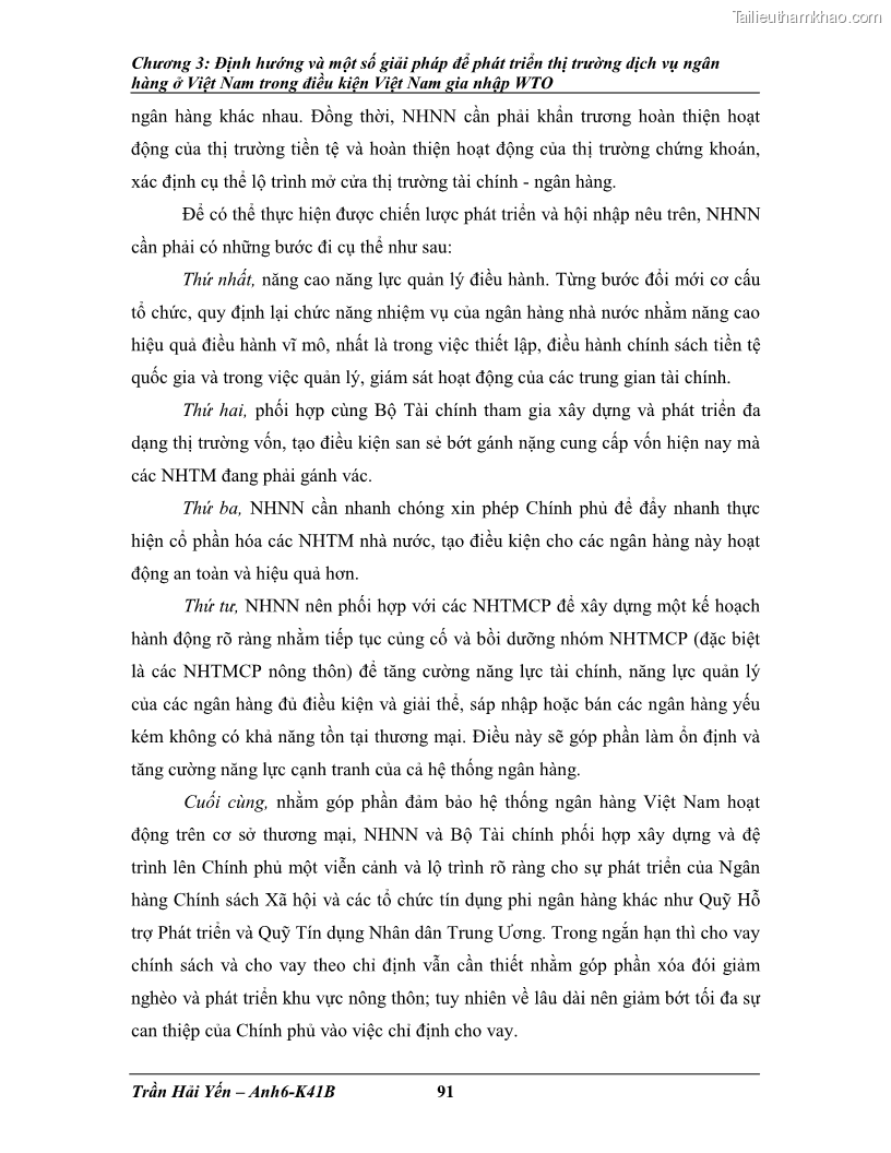 Khóa luận tốt nghiệp Phát triển thị trường dịch vụ ngân hàng trong điều kiện Việt Nam gia nhập WTO - 9 Trang 102