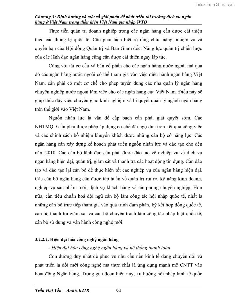 Khóa luận tốt nghiệp Phát triển thị trường dịch vụ ngân hàng trong điều kiện Việt Nam gia nhập WTO - 9 Trang 105