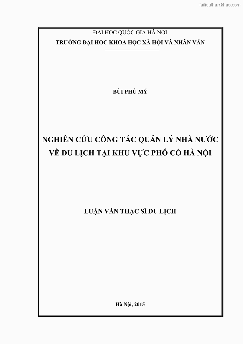 Luận văn thạc sĩ du lịch Nghiên cứu công tác quản lý nhà nước về du lịch ở khu vực phố cổ Hà Nội - 1 Trang 1