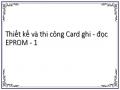 Thiết kế và thi công Card ghi - đọc EPROM - 1