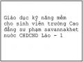Giáo dục kỹ năng mềm cho sinh viên trường Cao đẳng sư phạm savannakhet nuớc CHDCND Lào