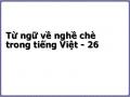 Từ ngữ về nghề chè trong tiếng Việt - 26