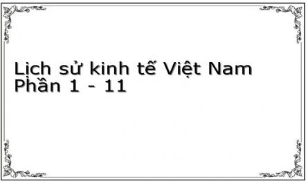 Lịch sử kinh tế Việt Nam Phần 1 - 11