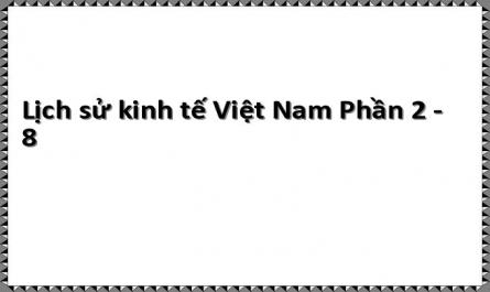 Lịch sử kinh tế Việt Nam Phần 2 - 8