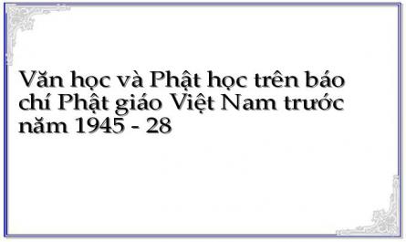 Văn học và Phật học trên báo chí Phật giáo Việt Nam trước năm 1945 - 28