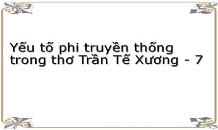 Yếu tố phi truyền thống trong thơ Trần Tế Xương - 7