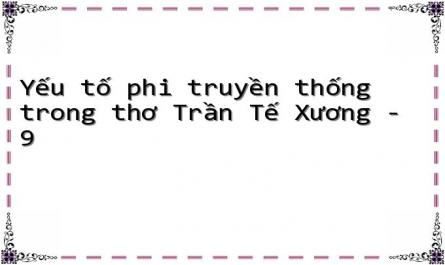 Yếu tố phi truyền thống trong thơ Trần Tế Xương - 9