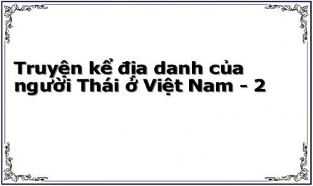 Truyện kể địa danh của người Thái ở Việt Nam - 2