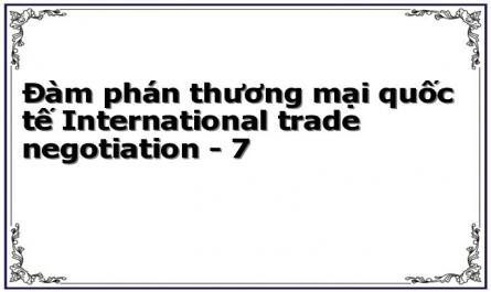 Đàm phán thương mại quốc tế International trade negotiation - 7