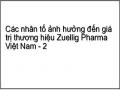 Các nhân tố ảnh hưởng đến giá trị thương hiệu Zuellig Pharma Việt Nam - 2