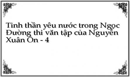 Tinh thần yêu nước trong Ngọc Đường thi văn tập của Nguyễn Xuân Ôn - 4