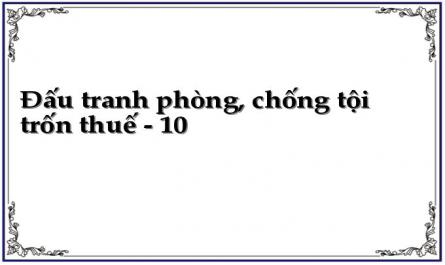 Diễn Biến, Cơ Cấu Của Tình Hình Tội Trốn Thuế