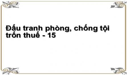 Đấu tranh phòng, chống tội trốn thuế - 15