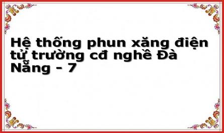 Hệ thống phun xăng điện tử trường cđ nghề Đà Nẵng - 7