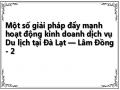 Một số giải pháp đẩy mạnh hoạt động kinh doanh dịch vụ Du lịch tại Đà Lạt — Lâm Đồng - 2