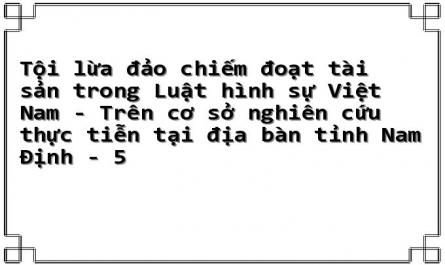 Tội Lừa Đảo Chiếm Đoạt Tài Sản Trong Luật Hình Sự Việt Nam Thời Kỳ Từ 1985 Đến Trước
