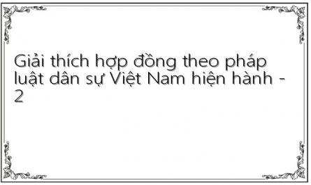 Giải thích hợp đồng theo pháp luật dân sự Việt Nam hiện hành - 2