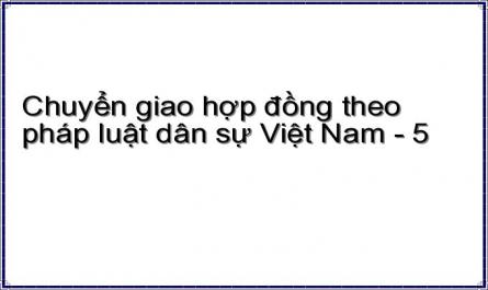 Chuyển giao hợp đồng theo pháp luật dân sự Việt Nam - 5