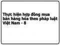 Người Bán Phải Giao Hàng Đúng Địa Điểm Và Đúng Thời Hạn